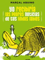 Yo recibiría las peores noticias de tus lindos labios