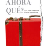 ¿Y ahora qué?