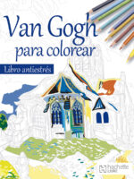 Van Gogh para colorear. Libro antiestrés