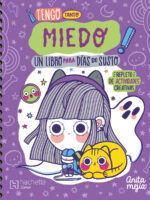 ¡Tengo tanto miedo! Un libro para días de susto
