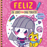 ¡Soy tan feliz! Un libro para días mágicos