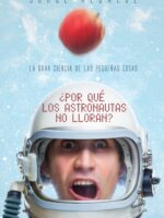 ¿Por qué los astronautas no lloran?