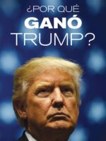 ¿Por qué ganó Trump?