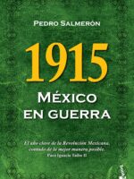 1915. México en guerra