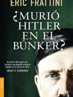 ¿Murió Hitler en el búnker?