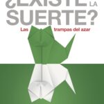 ¿Existe la suerte?