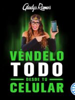 Véndelo todo desde tu celular