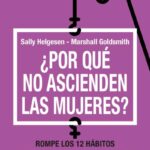 ¿Por qué no ascienden las mujeres?