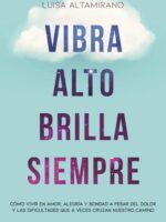 Vibra alto, brilla siempre