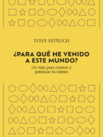 ¿Para qué he venido a este mundo?