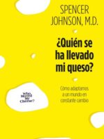 ¿Quién se ha llevado mi queso?