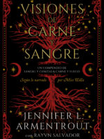 Visiones de carne y sangre: Un compendio de Sangre y cenizas & Carne y fuego