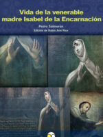 Vida de la venerable madre Isabel de la Encarnación