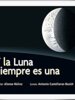 Y la luna siempre es una