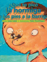 ¿Qué te picó la hormiga, de los pies a la barriga?