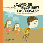 ¿Cómo se escriben las cosas?
