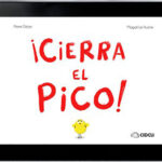 ¡Cierra el pico!