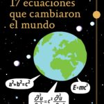17 ecuaciones que cambiaron el mundo