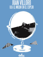 8.8: el miedo en el espejo