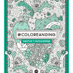 #Coloreanding: Cactus y suculentas