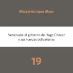 Venezuela, el gobierno de Hugo Chávez y sus fuerzas bolivarianas
