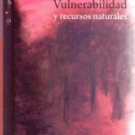 Vulnerabilidad y recursos naturales