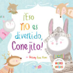 ¡Eso no es divertido conejito!