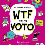 WTF con tu voto