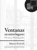 Ventanas en otros lugares : 60 vistas, 60 refugiados