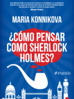 ¿Cómo pensar como Sherlock Holmes?