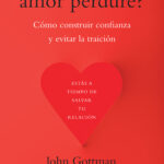 ¿Qué hace que el amor perdure?