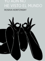 Yo aún no he visto el mundo