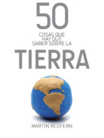 50 cosas que hay que saber sobre la Tierra
