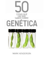 50 cosas que hay que saber sobre genética