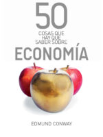50 cosas que hay que saber sobre economía