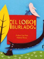 ¡El lobo burlado!