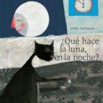 ¿Qué hace la luna en la noche?