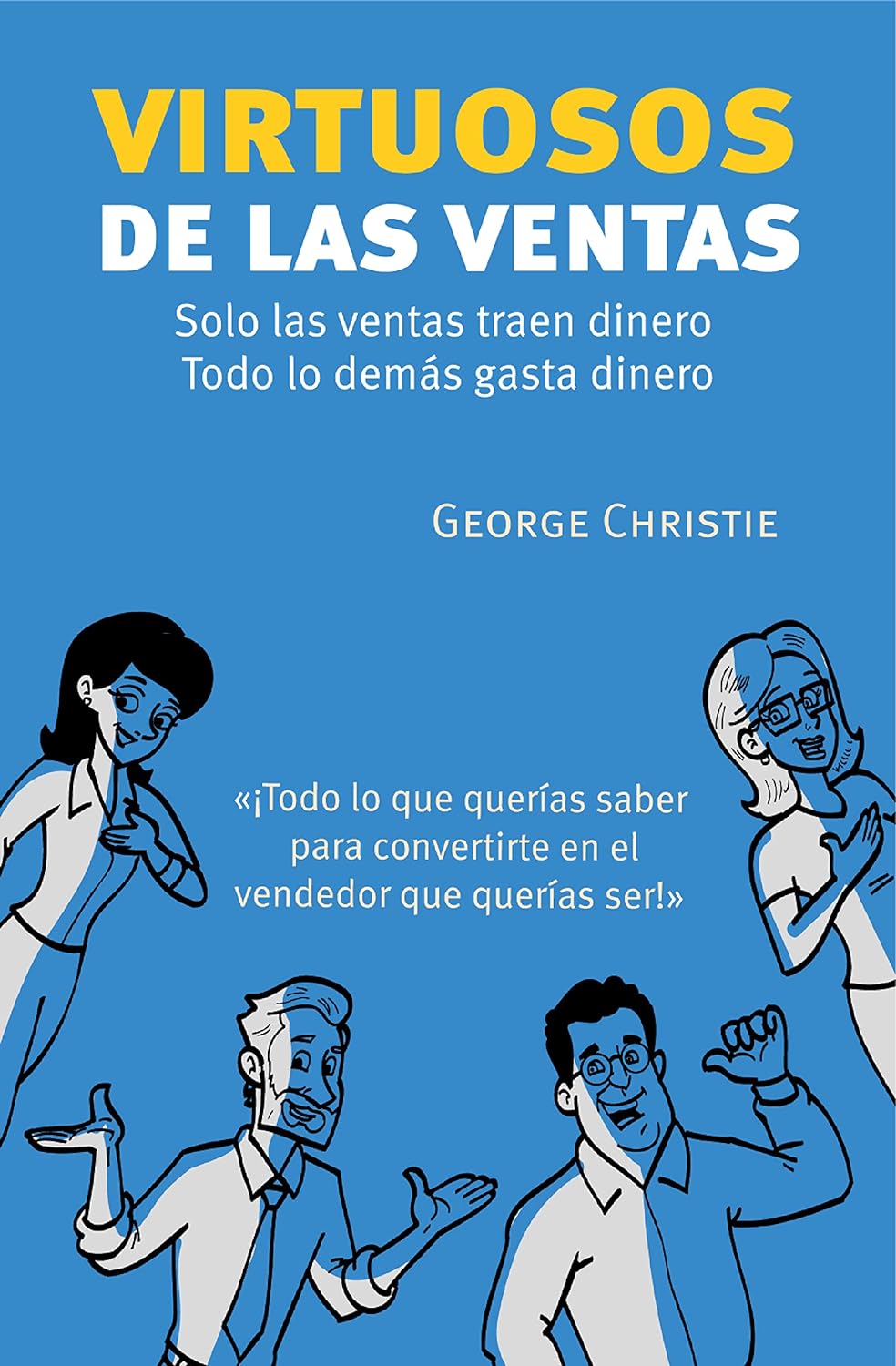 Virtuosos de las ventas