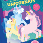 ¡Descubre Y Sorpréndete Con Los Unicornios!