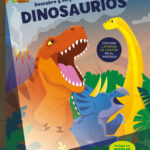 ¡Descubre Y Sorpréndete Con Los Dinosaurios!