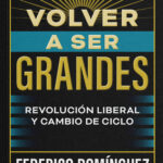 Volver a ser grandes