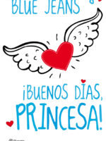 ¡Buenos días, princesa!