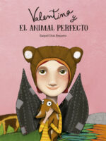 Valentina y el animal perfecto