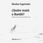 ¿Quién mató a Bambi?