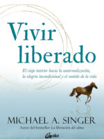 Vivir liberado