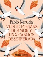 Veinte poemas de amor y una canción desesperada