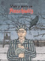 Vivir y morir en Auschwitz