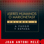 ¿Seres humanos o marionetas? (2)