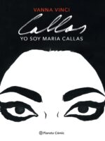 Yo soy Maria Callas (novela gráfica)