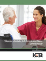 Valoración y cuidados de enfermería en el ataque cerebrovascular